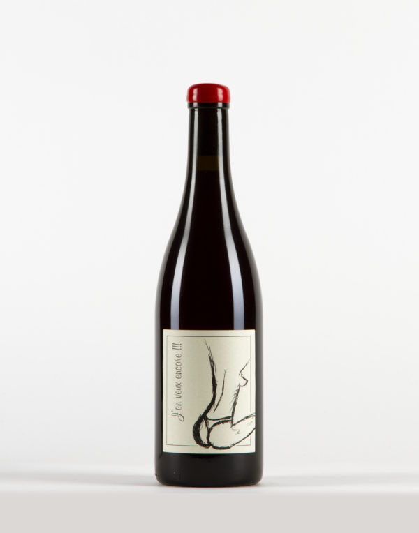 J'en Veux Encore ! Vin de France, Les Vins d'Anne et Fanfan Ganevat